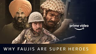 Why Faujis Are True Superheroes | Shershaah, Kesari, Lakshya | Amazon Prime Video