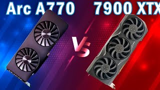 $300 vs $1000 GPU - Intel Arc A770 vs AMD Radeon RX 7900 XTX