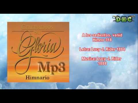 A los sedientos venid - Himnario Celebremos su gloria - Himno 318