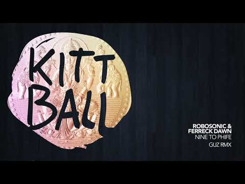 Robosonic & Ferreck Dawn - Nine To Phife (Guz Remix)