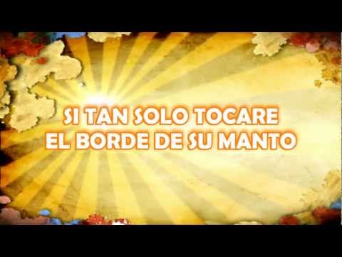 El borde  de tu manto Juan Alvarado pista karaoke