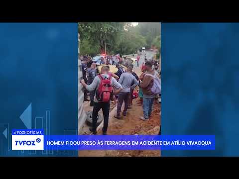 Homem ficou preso às ferragens em acidente em Atílio Vivacqua