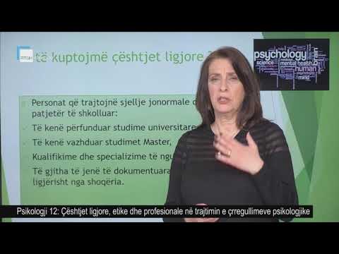 Psikologji 12 - Çështjet ligjore, etike dhe profesionale në trajtimin e çrregullimeve psikologjike