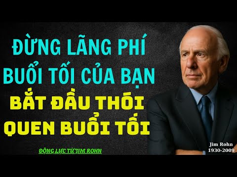 The Secret to 10X Your Success Starts With Your Evening Routine | Jim Rohn