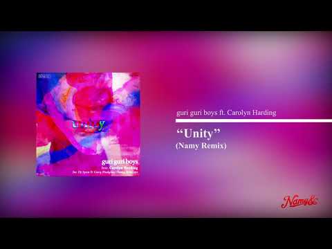 guri guri boys - Unity (Namy Remix)