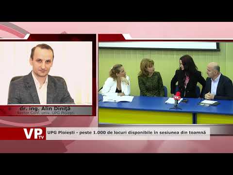 UPG Ploiești – peste 1.000 de locuri disponibile în sesiunea din toamnă