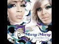 Mary Mary-Never Wave My Flag (New 2011)
