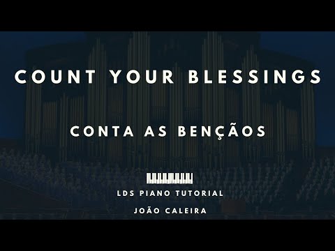 Conta As Bençãos (Count Your Blessings) Piano Tutorial - LDS/SUD