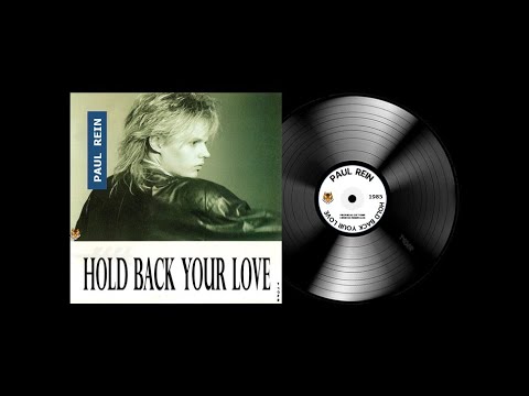 PAUL REIN - HOLD BACK YOUR LOVE (Subtítulos Español).