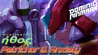 Petrichor & Anxiety from  Everlasting Ethos -A Mega Man Zero Tribute Album-