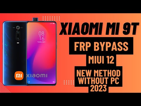 XIAOMI MI 9T/9T pro Frp Bypass Without Pc 2025 Update