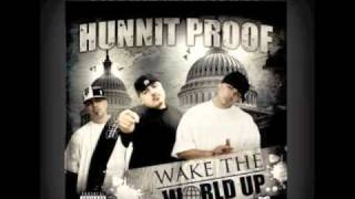 HUNNIT PROOF presents WAKE THE WORLD UP - 