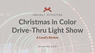 Christmas in Color Drive-Thru Light Show in Henderson Las Vegas | Nevada Moms