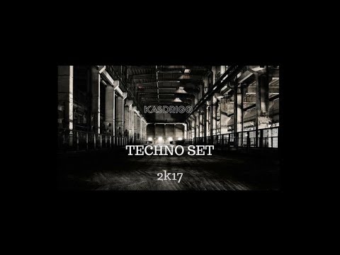 Kasdrigo @ Techno Mix 2k17 |Free Download|