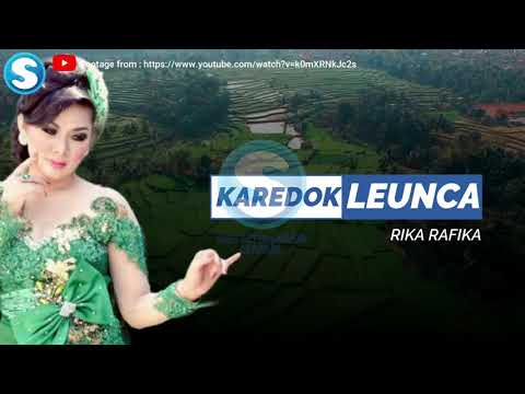 KAREDOK LEUNCA - RIKA RAFIKA (LIRIK)