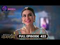 Ishq Ki Dastaan Naagmani Full Episode 423 Dangal TV