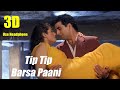 3D Audio Tip Tip Barsa Paani Akshay Kumar Raveena Tandon Mohra Alka Udit 90s