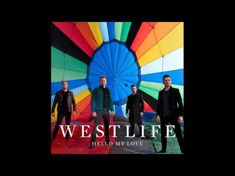 Westlife - Hello My Love (Audio)