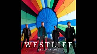 Westlife - Hello My Love (Audio)