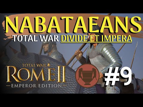 BATTLE : Nabataea -Total War: Rome 2 Divide et Impera - episode 9