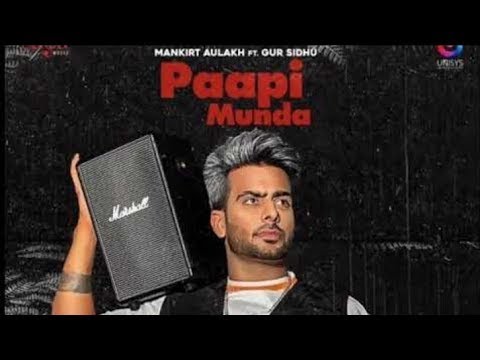 Paapi Munda Bass Booster - Mankirt Aulakh Ft. Gur Sidhu