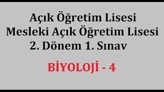 Açık Öğretim Lisesi Sınavı Biyoloji  -4