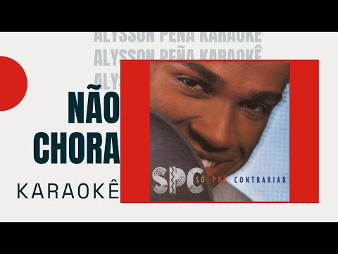 Não Chora - Só Pra Contrariar