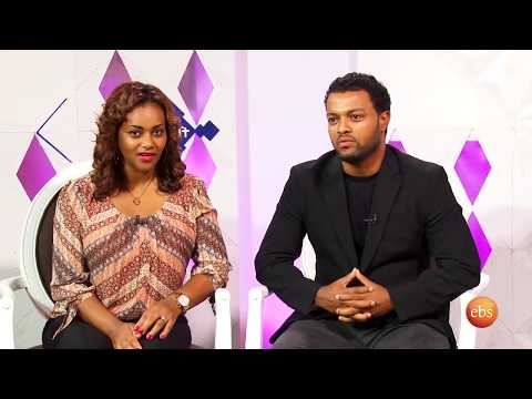 Enchewawot Season7 EP 4:  Interview with Fikadu Girma