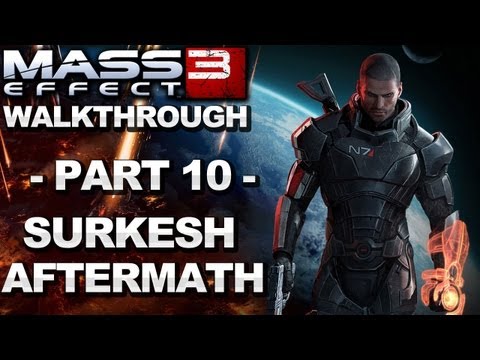 Mass Effect 3 - Priority: Surkesh Aftermath - Walkthrough (Part 10)