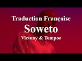 Victony & Tempoe - Soweto ( Traduction Française & Lyrics )