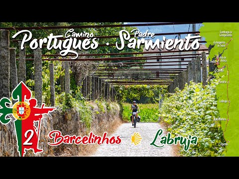 CENTRAL PORTUGUESE WAY · FATHER SARMIENTO # STAGE 2 · Barcelinhos - Labruja #cycling