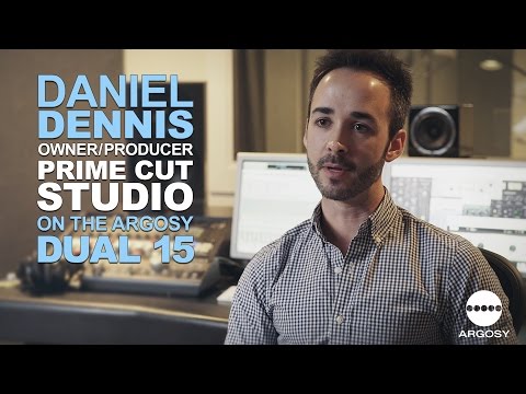 Daniel Dennis of Prime Cut Studio on the Argosy Dual 15