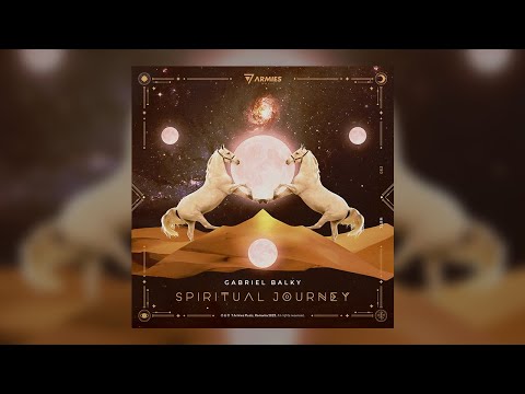​Gabriel Balky : Spiritual Journey | @7ArmiesMusic