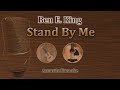 Stand By Me - Ben E. King (Karaoke)