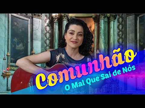 O Mal Que Sai de Nós - CATÓLICA