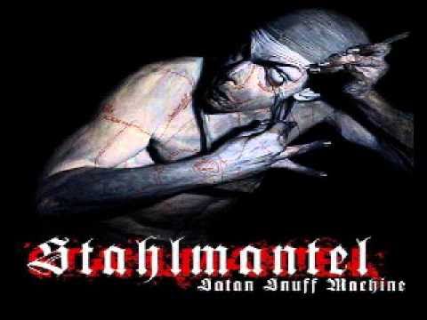 Stahlmantel - Satan Snuff Machine
