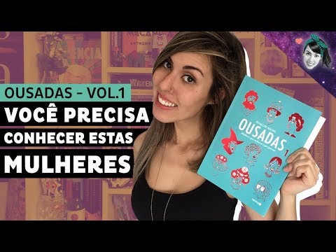 OUSADAS: A HQ MAIS GIRL POWER QUE VOCÊ VAI LER | Livro Lab