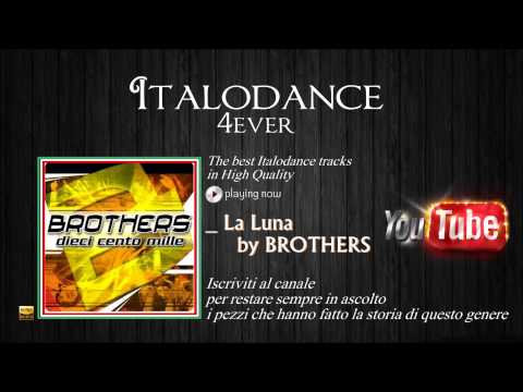 Brothers - La Luna (Album Vrs)