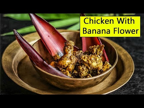LOCAL CHICKEN WITH BANANA FLOWER RECIPE ||