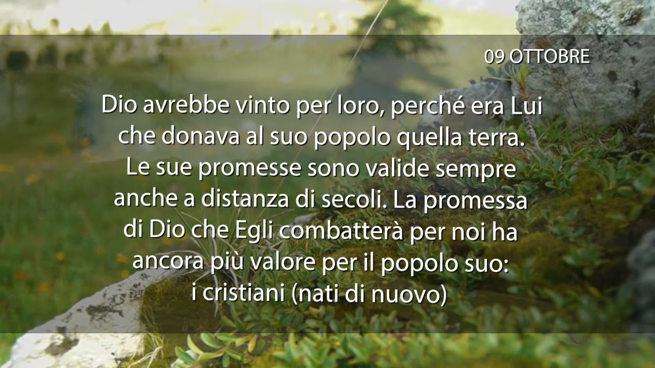 Meditazione del 09 Ottobre 2018 “DIO LA NOSTRA FORZA”