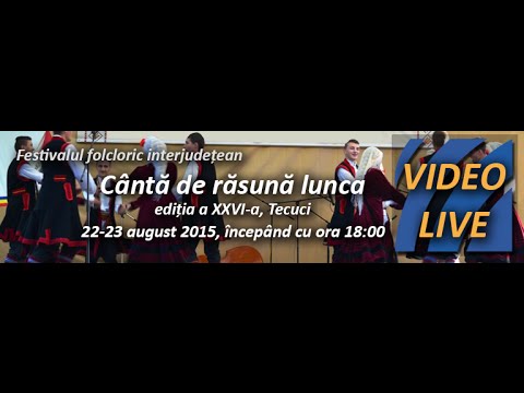 Festivalul folcloric „Cântă de răsună lunca” - Ziua a II-a (23.08.2015)