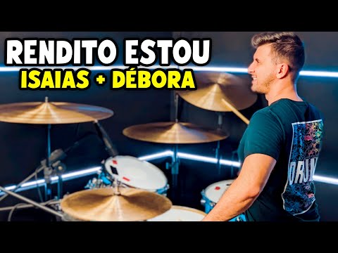 Rendido Estou - Isaias + Débora Buzas (Drum Cover)