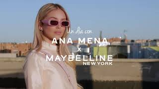 Maybelline Un día con Ana Mena x Maybelline New York anuncio