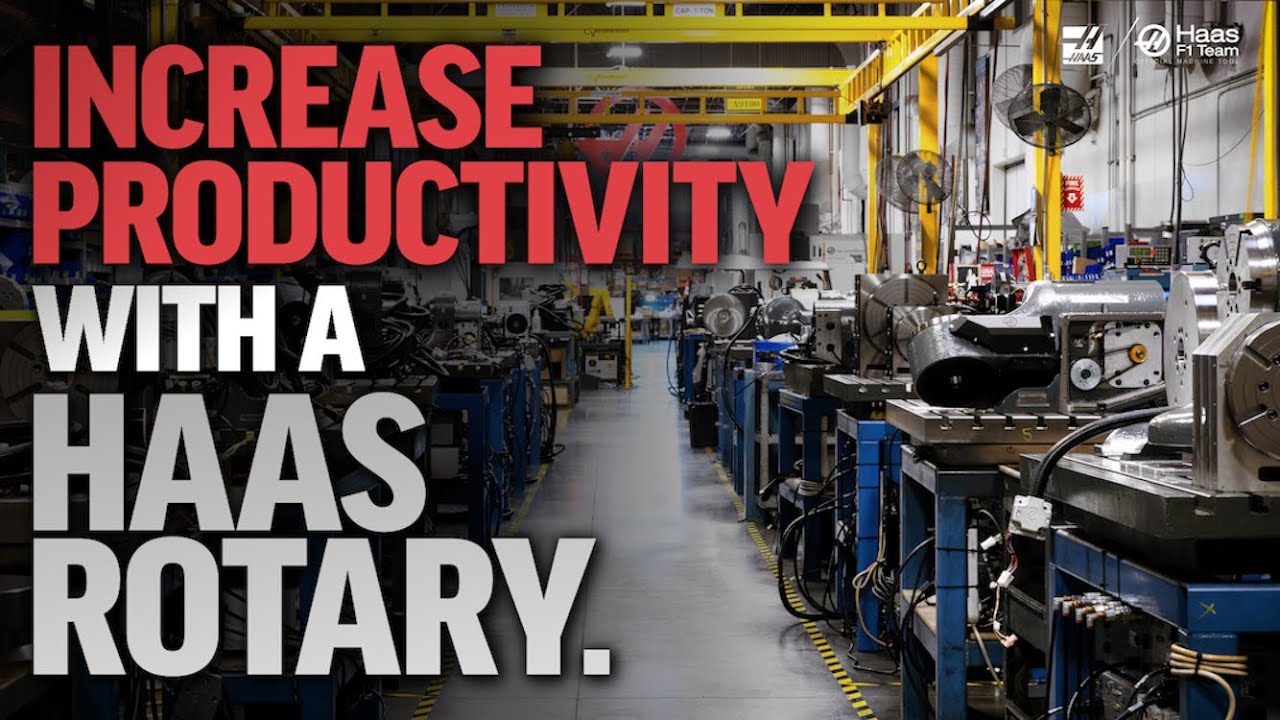 The Extensive Haas Rotary Product Line - Haas Automation, Inc.