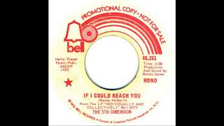 5th Dimension - If I Could Reach You (1972)