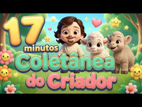 Coletânea Infantil Cristã | 17 Minutos de Músicas Bíblicas | Turminha do criador
