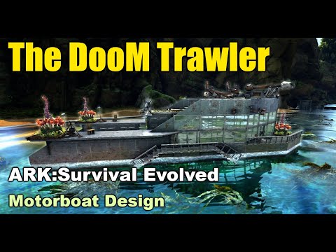 Ark - Motorboat - "The DooM Trawler"