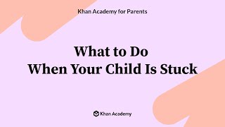 What to Do When Your Child is Stuck