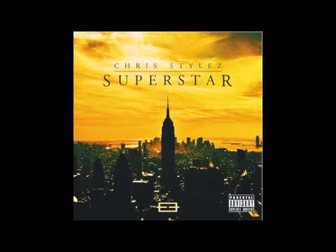 Chris Stylez Superstar EP [Full Stream]