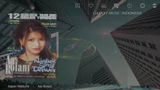 Download lagu Kapan Waktune     -     Aas Rolani mp3